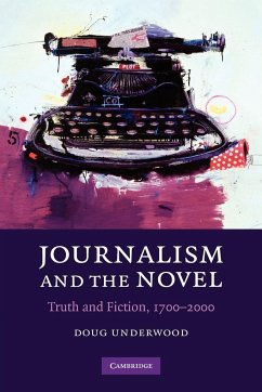 Journalism and the Novel - Underwood, Doug