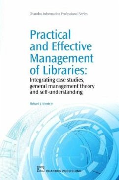 Practical and Effective Management of Libraries - Moniz Jr., Richard