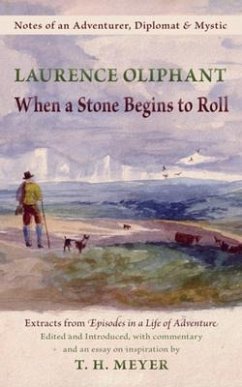 When a Stone Begins to Roll - Oliphant, Laurence; Meyer, T H