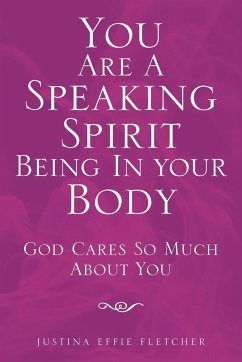 You Are a Speaking Spirit Being in Your Body