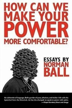 How Can We Make Your Power More Comfortable? - Ball, Norman