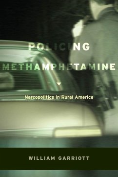 Policing Methamphetamine - Garriott, William