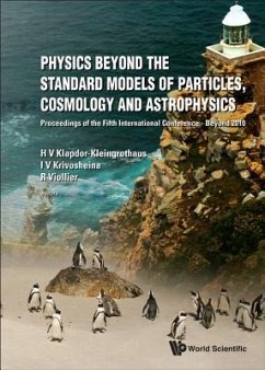 Physics Beyond the Standard Models of Particles, Cosmology and Astrophysics - Proceedings of the Fifth International Conference - Beyond 2010