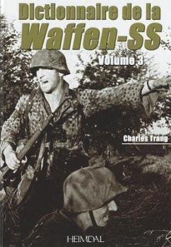 Dictionnaire de la Waffen-SS Tome 3 - Trang, Charles