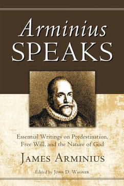 Arminius Speaks - Arminius, James