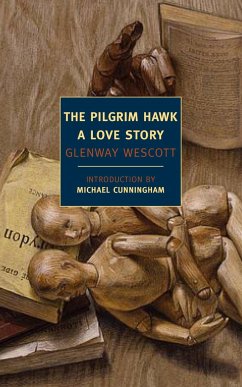 The Pilgrim Hawk: A Love Story - Wescott, Glenway