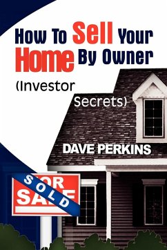 How to Sell Your Home by Owner - Perkins, Dave