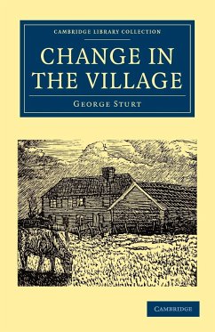 Change in the Village - Sturt, George