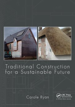 Traditional Construction for a Sustainable Future - Ryan, Carole