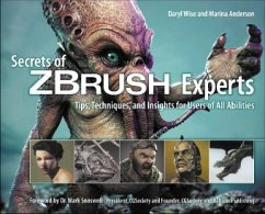 Secrets of Zbrush Experts - Wise, Daryl; Anderson, Marina