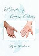 Reaching Out to Others - Bierbaum, Agnes