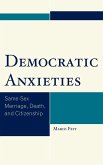 Democratic Anxieties