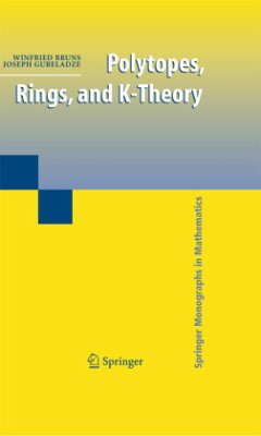Polytopes, Rings, and K-Theory - Bruns, Winfried;Gubeladze, Joseph