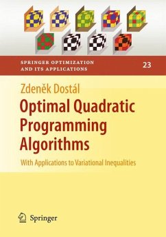 Optimal Quadratic Programming Algorithms - Dostál, Zdenek