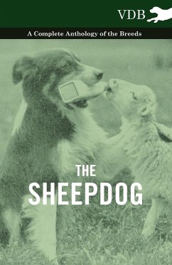 The Sheepdog - A Complete Anthology of the Breeds - Various