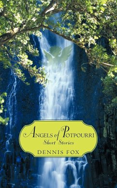 Angels of Potpourri Short Stories