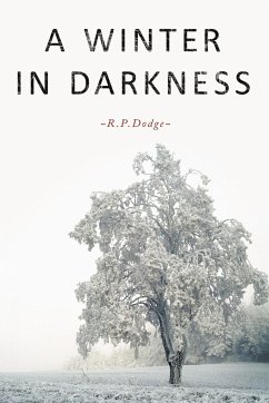 A Winter in Darkness - Dodge, R. P.