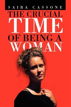 The Crucial Time of Being a Woman - Cassone, Saiba