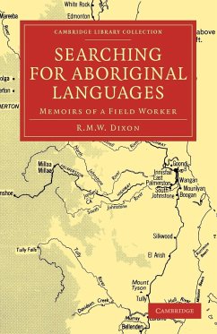 Searching for Aboriginal Languages - Dixon, R. M. W.
