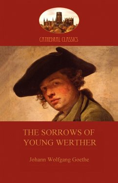 The Sorrows of Young Werther (Aziloth Books) - Goethe, Johann Wolfgang von
