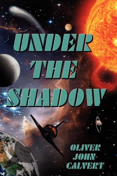 Under the Shadow - Calvert, Oliver John