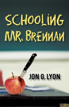 Schooling Mr. Brennan - Lyon, Jon G.