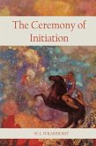 The Ceremony Of Initiation