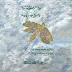 la Libellule or the Interlude - Clayton, Elizabeth
