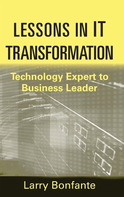 Lessons in It Transformation - Bonfante, Larry