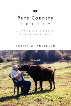 Pure Country Poetry - Anderson, Robert W.