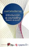 Introducción al counselling (relación de ayuda)