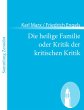 Die heilige Familie oder Kritik der... - Bild 1