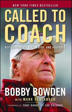 Called to Coach - Bowden, Bobby; Schlabach, Mark