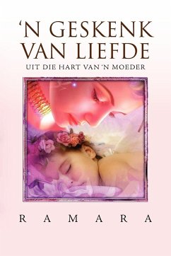 'N GESKENK VAN LIEFDE - Ramara