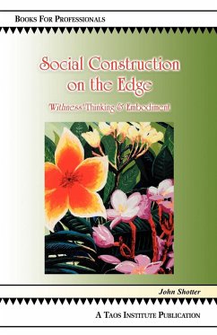 Social Construction on the Edge - Shotter, John