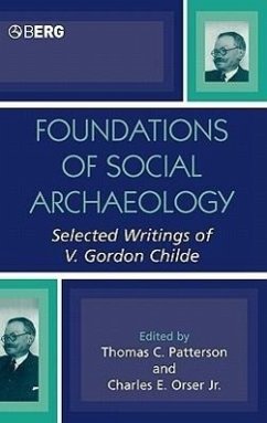 Foundations of Social Archaeology - Orser, Charles E