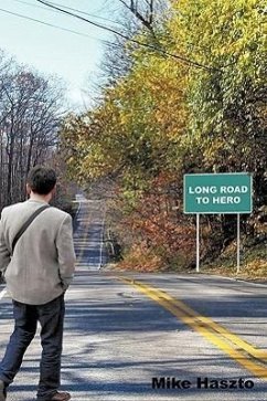 Long Road to Hero - Haszto, Mike