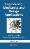 Engineering Mechanics and Design Applications