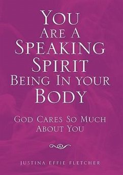 You Are a Speaking Spirit Being in Your Body