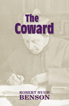 The Coward - Benson, Robert Hugh