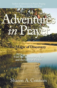Adventures in Prayer - Connors, Sharon A.
