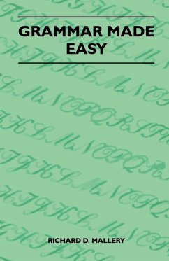 Grammar Made Easy - Richard D. Mallery