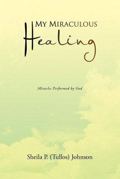 My Miraculous Healing