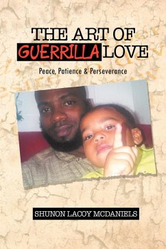 The Art of Guerrilla Love - McDaniels, Shunon Lacoy