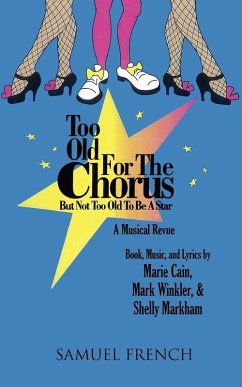 Cover Too Old for the Chorus But Not Too Old to Be a Star