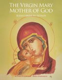 The Virgin Mary Mother of God The Virgin Mary Mother of God