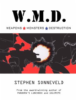 W.M.D. Weapons Monsters Destruction - Sonneveld, Stephen