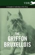 The Griffon Bruxellois - A Complete... - Bild 1