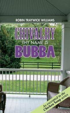 Chivalry - Thy Name Is Bubba - Traywick Williams, Robin