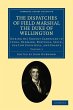 The Dispatches of Field Marshal the... - Bild 1